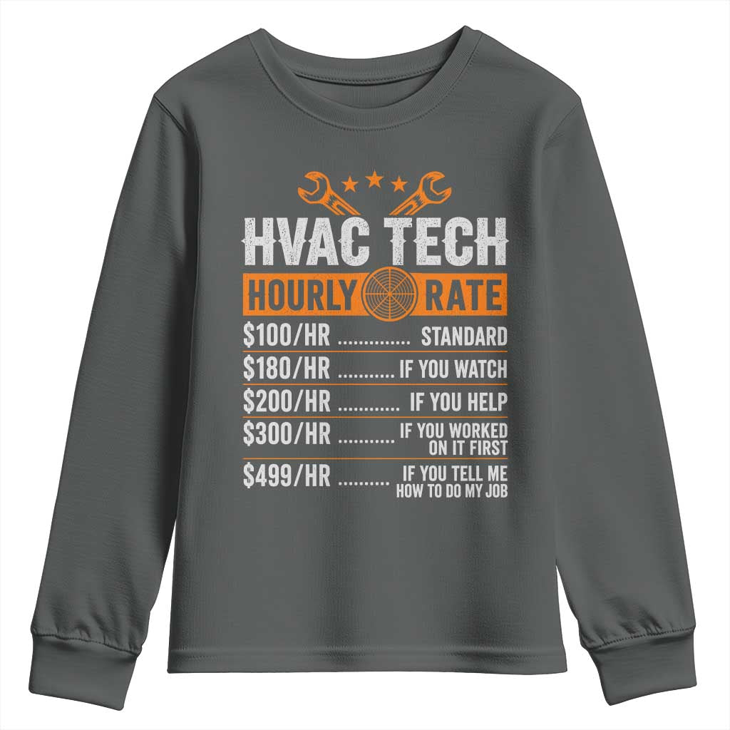 HVAC Tech Hourly Rate Youth Sweatshirt Funny Labor Pricing List Technician Quote Graphic