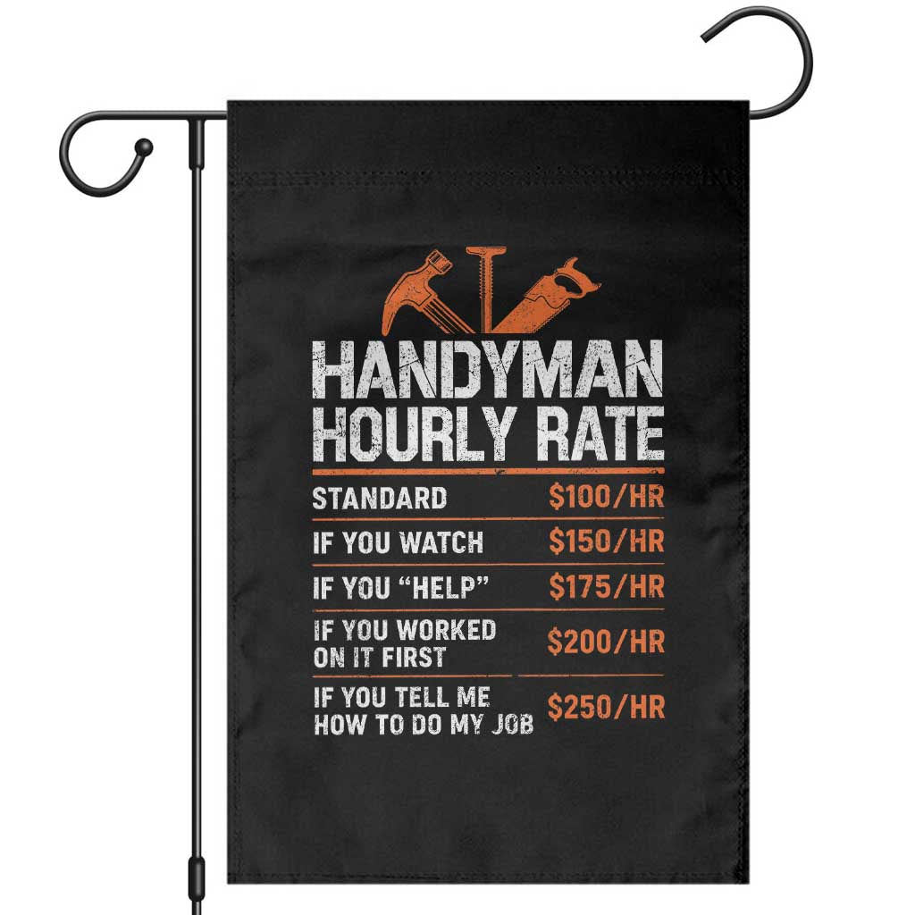 Handyman Hourly Rate Garden Flag Handyman Gifts Contractor Coworker Gift
