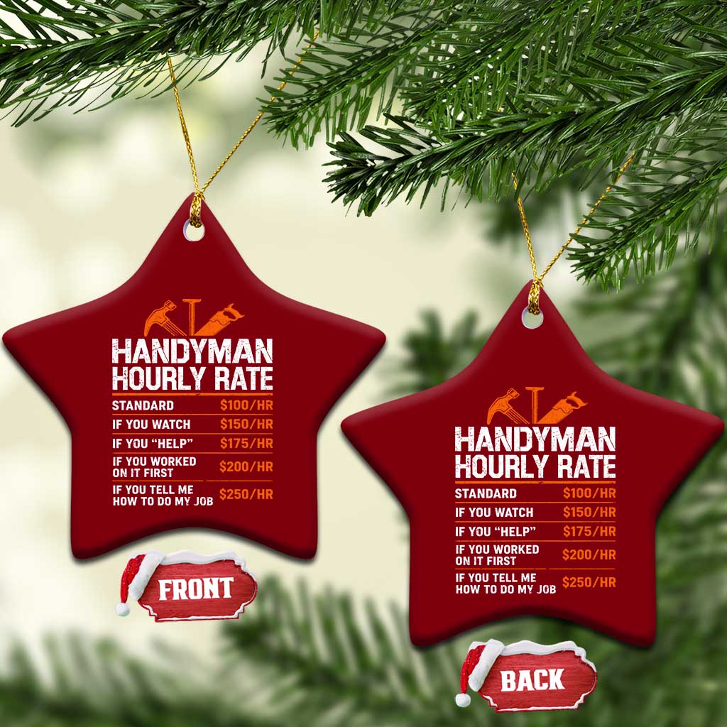Handyman Hourly Rate Ceramic Ornament Handyman Gifts Contractor Coworker Gift