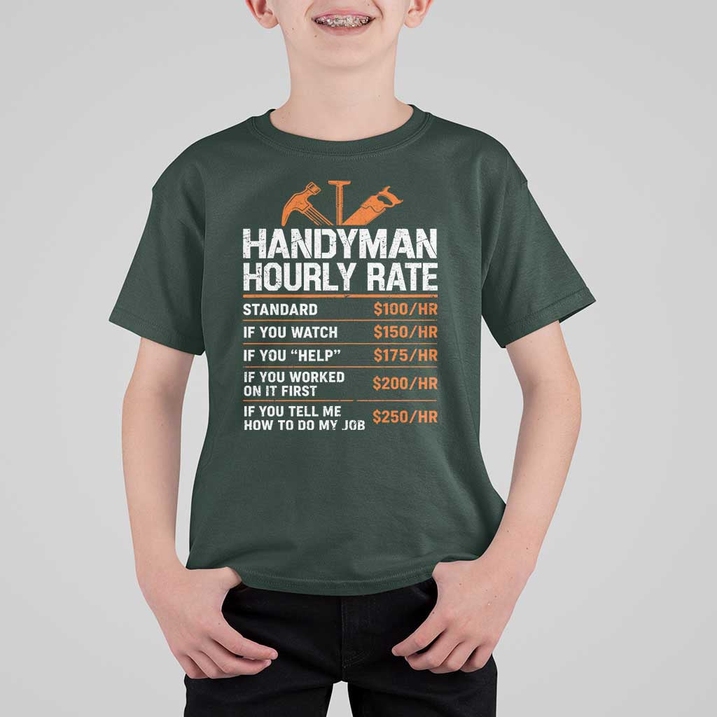 Handyman Hourly Rate T Shirt For Kid Handyman Gifts Contractor Coworker Gift