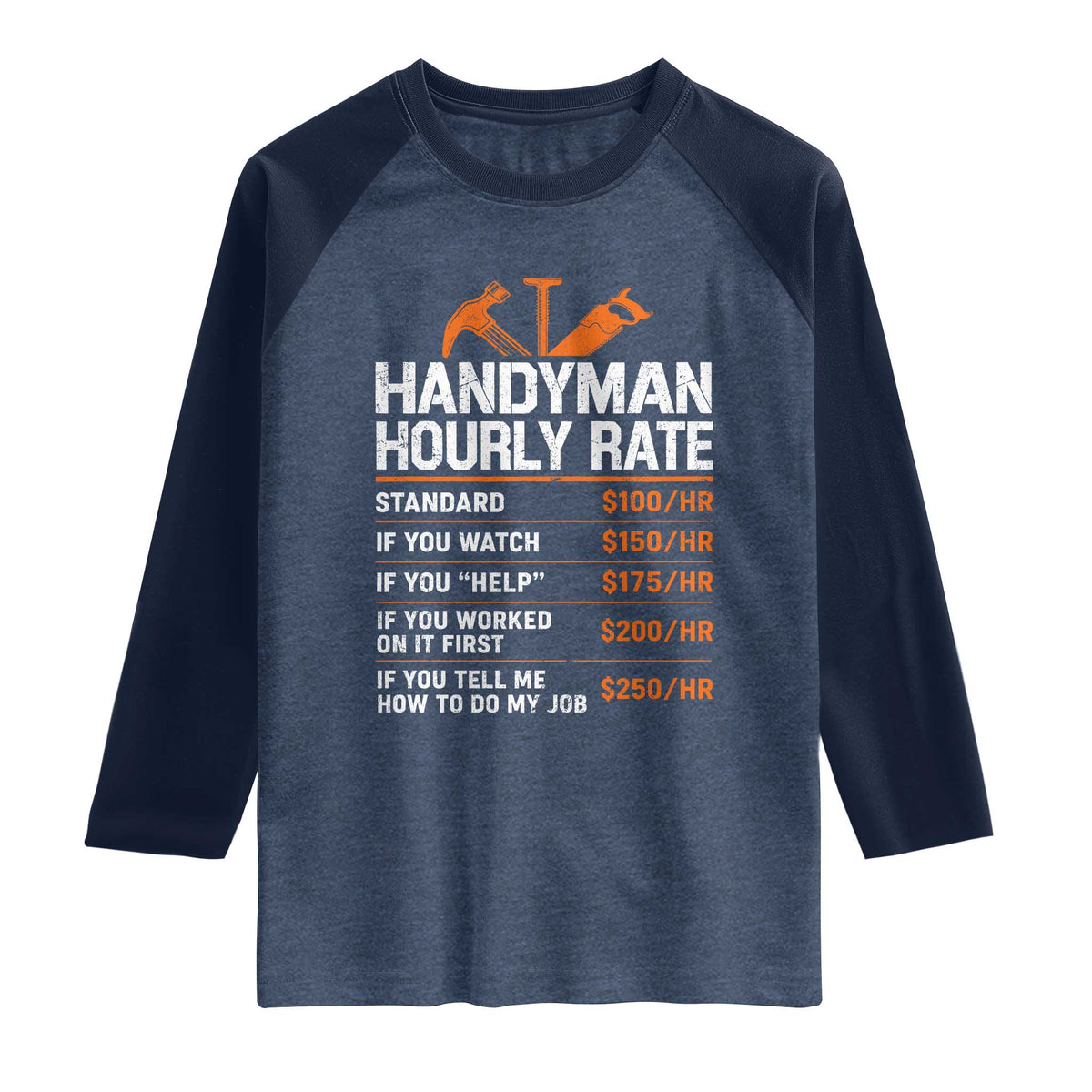 Handyman Hourly Rate Raglan Shirt Handyman Gifts Contractor Coworker Gift