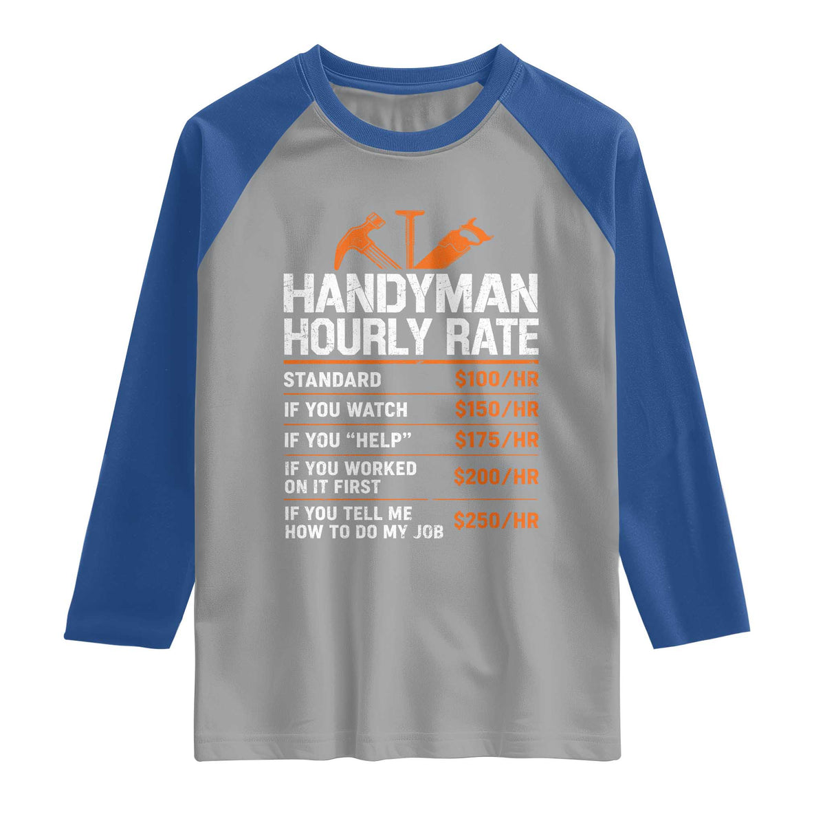 Handyman Hourly Rate Raglan Shirt Handyman Gifts Contractor Coworker Gift