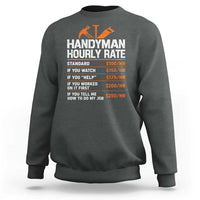 Handyman Hourly Rate Sweatshirt Handyman Gifts Contractor Coworker Gift