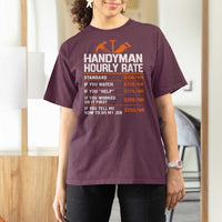 Handyman Hourly Rate T Shirt For Women Handyman Gifts Contractor Coworker Gift