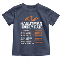 Handyman Hourly Rate Toddler T Shirt Handyman Gifts Contractor Coworker Gift