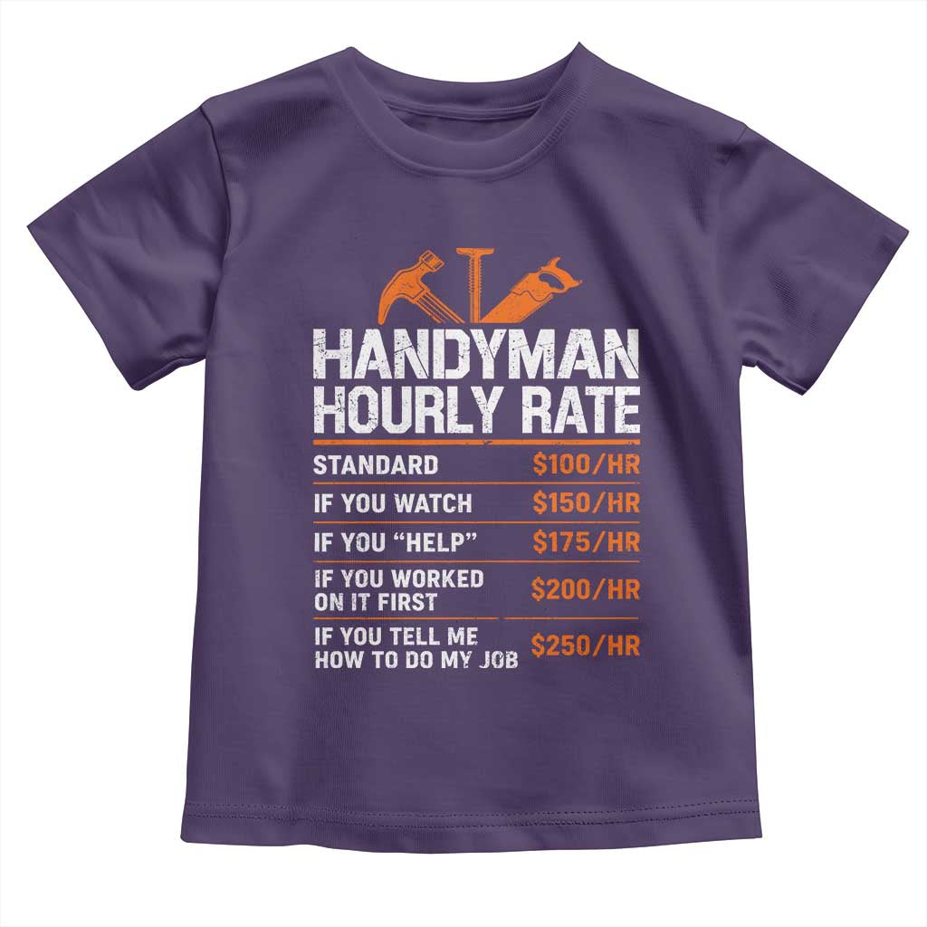 Handyman Hourly Rate Toddler T Shirt Handyman Gifts Contractor Coworker Gift
