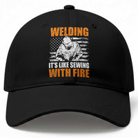 Welder Gifts for Men Baseball Cap Welding Its Like Sewing With Fire American Flag