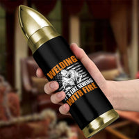 Welder Gifts for Men Bullet Tumbler Welding Its Like Sewing With Fire American Flag