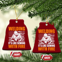 Welder Gifts for Men Ceramic Ornament Welding Its Like Sewing With Fire American Flag