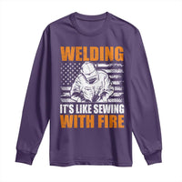 Welder Gifts for Men Long Sleeve Shirt Welding Its Like Sewing With Fire American Flag