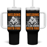 Welder Gifts for Men Tumbler With Handle Welding Its Like Sewing With Fire American Flag