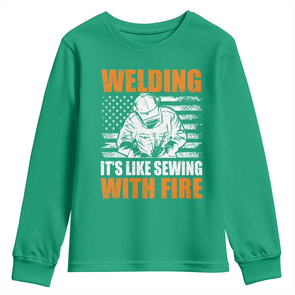 Welder Gifts for Men Youth Sweatshirt Welding Its Like Sewing With Fire American Flag