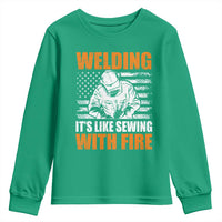Welder Gifts for Men Youth Sweatshirt Welding Its Like Sewing With Fire American Flag