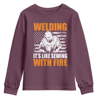 Welder Gifts for Men Youth Sweatshirt Welding Its Like Sewing With Fire American Flag