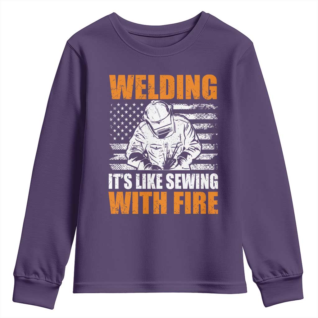 Welder Gifts for Men Youth Sweatshirt Welding Its Like Sewing With Fire American Flag