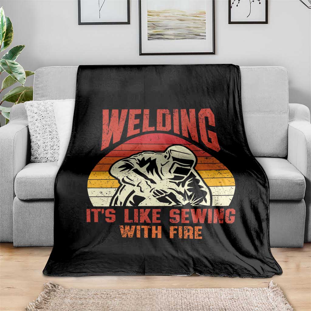 Funny Welder Throw Blanket Welding It's Like Sewing With Fire Retro Graphic