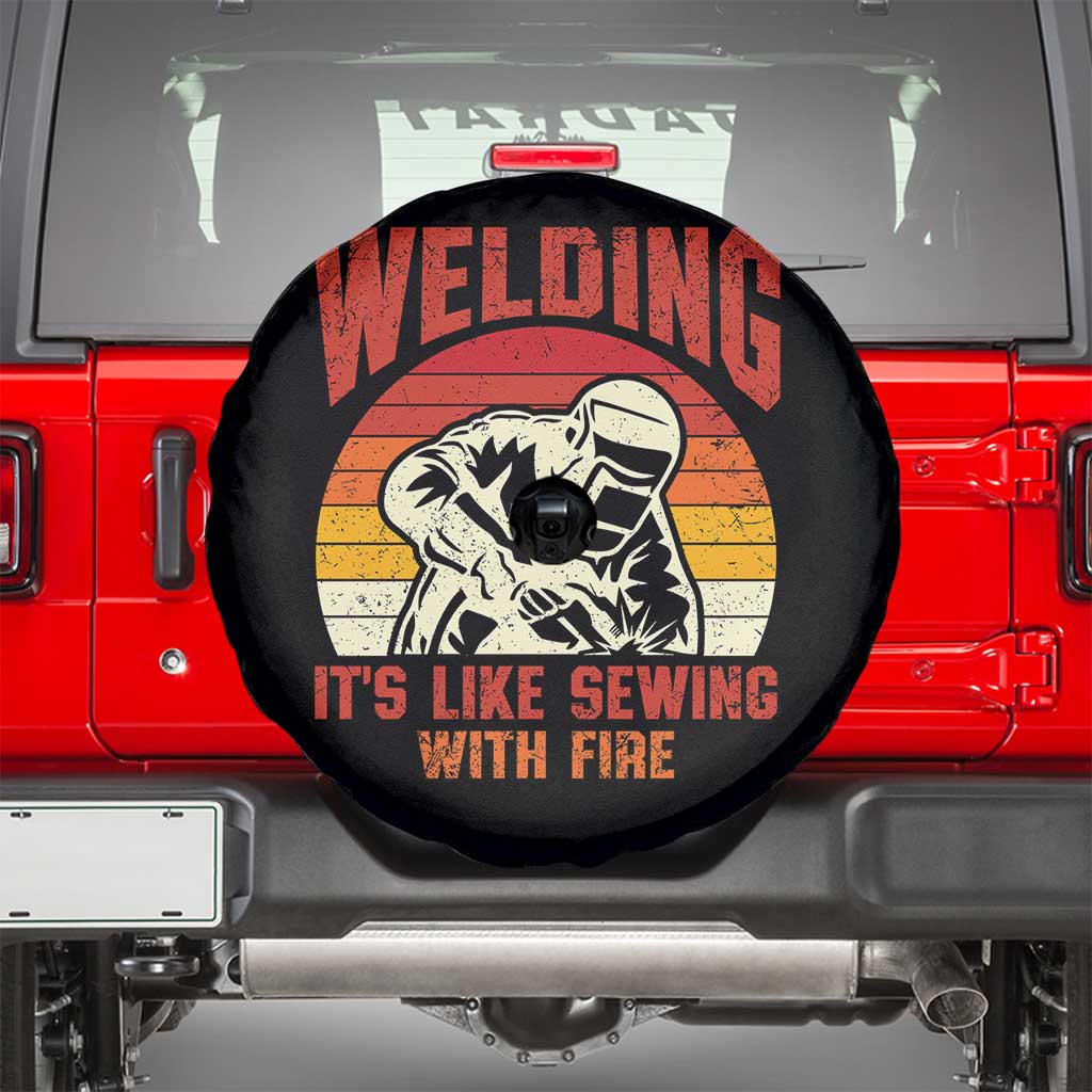 Funny Welder Spare Tire Cover Welding It's Like Sewing With Fire Retro Graphic