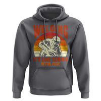 Funny Welder Hoodie Welding It's Like Sewing With Fire Retro Graphic