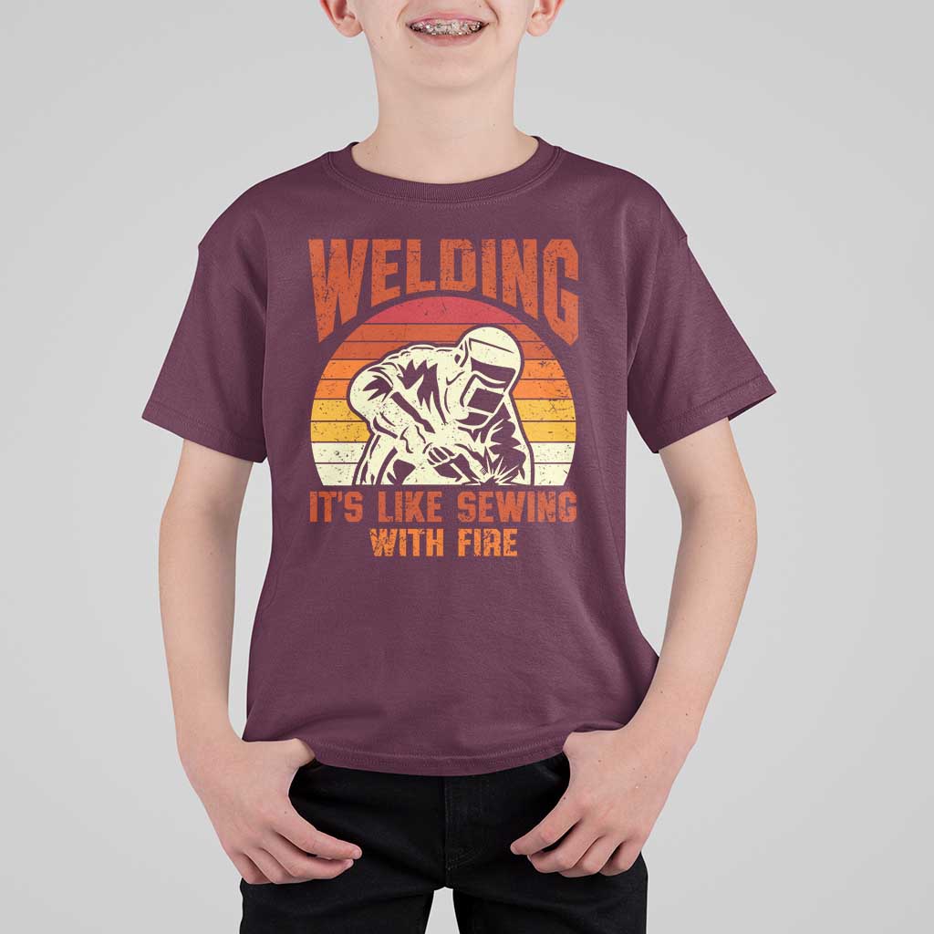 Funny Welder T Shirt For Kid Welding It's Like Sewing With Fire Retro Graphic