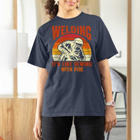 Funny Welder T Shirt For Women Welding It's Like Sewing With Fire Retro Graphic