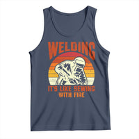 Funny Welder Tank Top Welding It's Like Sewing With Fire Retro Graphic