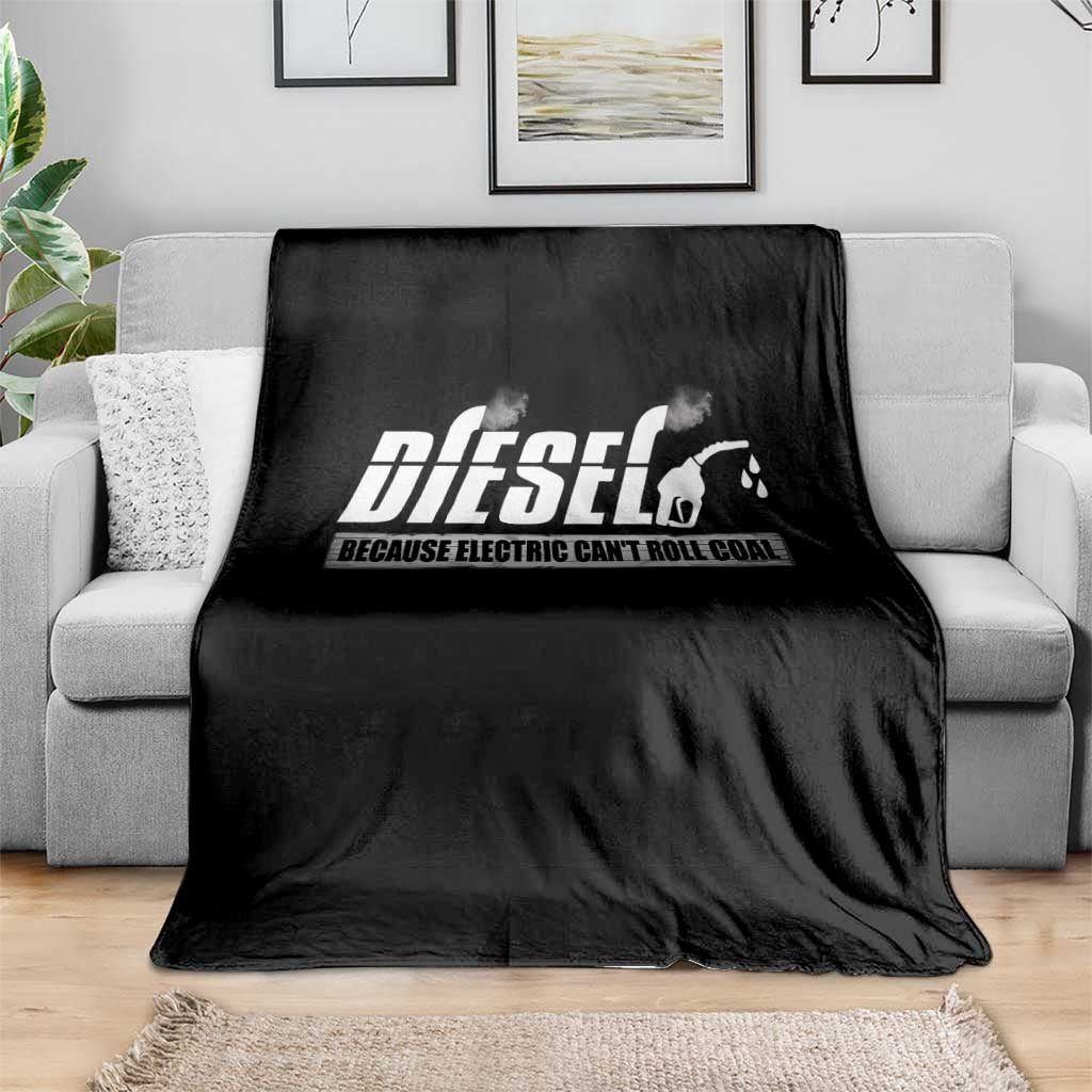 Diesel Because Electric Cars Can't Roll Coal Truck Throw Blanket Trucker Mechanic Graphic