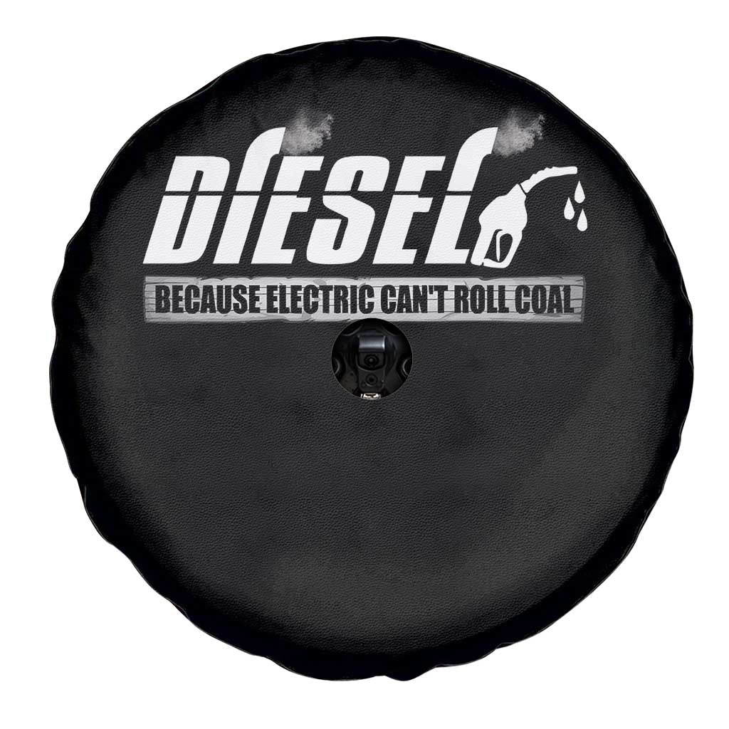 Diesel Because Electric Cars Can't Roll Coal Truck Spare Tire Cover Trucker Mechanic Graphic