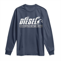 Diesel Because Electric Cars Can't Roll Coal Truck Long Sleeve Shirt Trucker Mechanic Graphic