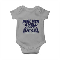 Real Men Smell Like Diesel Truck Mechanic Humor Baby Onesie