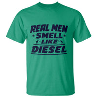 Real Men Smell Like Diesel Truck Mechanic Humor T Shirt