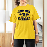 Real Men Smell Like Diesel Truck Mechanic Humor T Shirt For Women