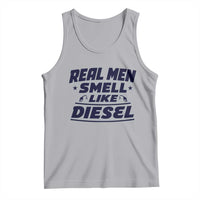 Real Men Smell Like Diesel Truck Mechanic Humor Tank Top