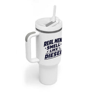 Real Men Smell Like Diesel Truck Mechanic Humor Tumbler With Handle