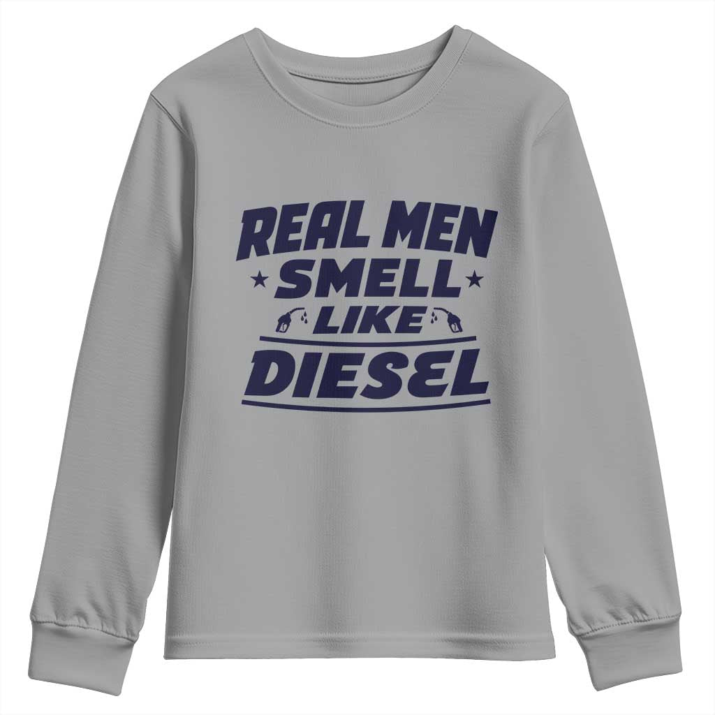 Real Men Smell Like Diesel Truck Mechanic Humor Youth Sweatshirt
