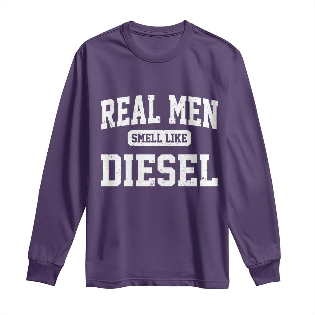Funny Truck Mechanic Long Sleeve Shirt Real Men Smell Like Diesel
