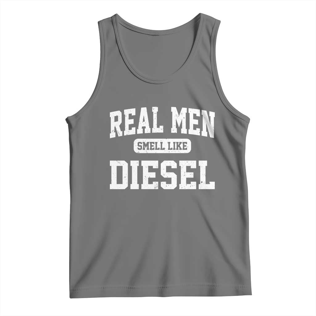 Funny Truck Mechanic Tank Top Real Men Smell Like Diesel