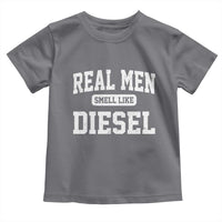 Funny Truck Mechanic Toddler T Shirt Real Men Smell Like Diesel