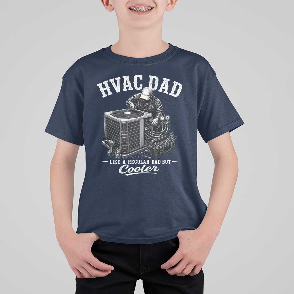 HVAC Dad T Shirt For Kid Funny Technician Fathers Day Graphic