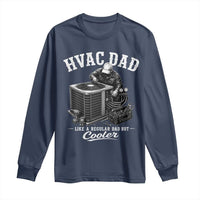 HVAC Dad Long Sleeve Shirt Funny Technician Fathers Day Graphic