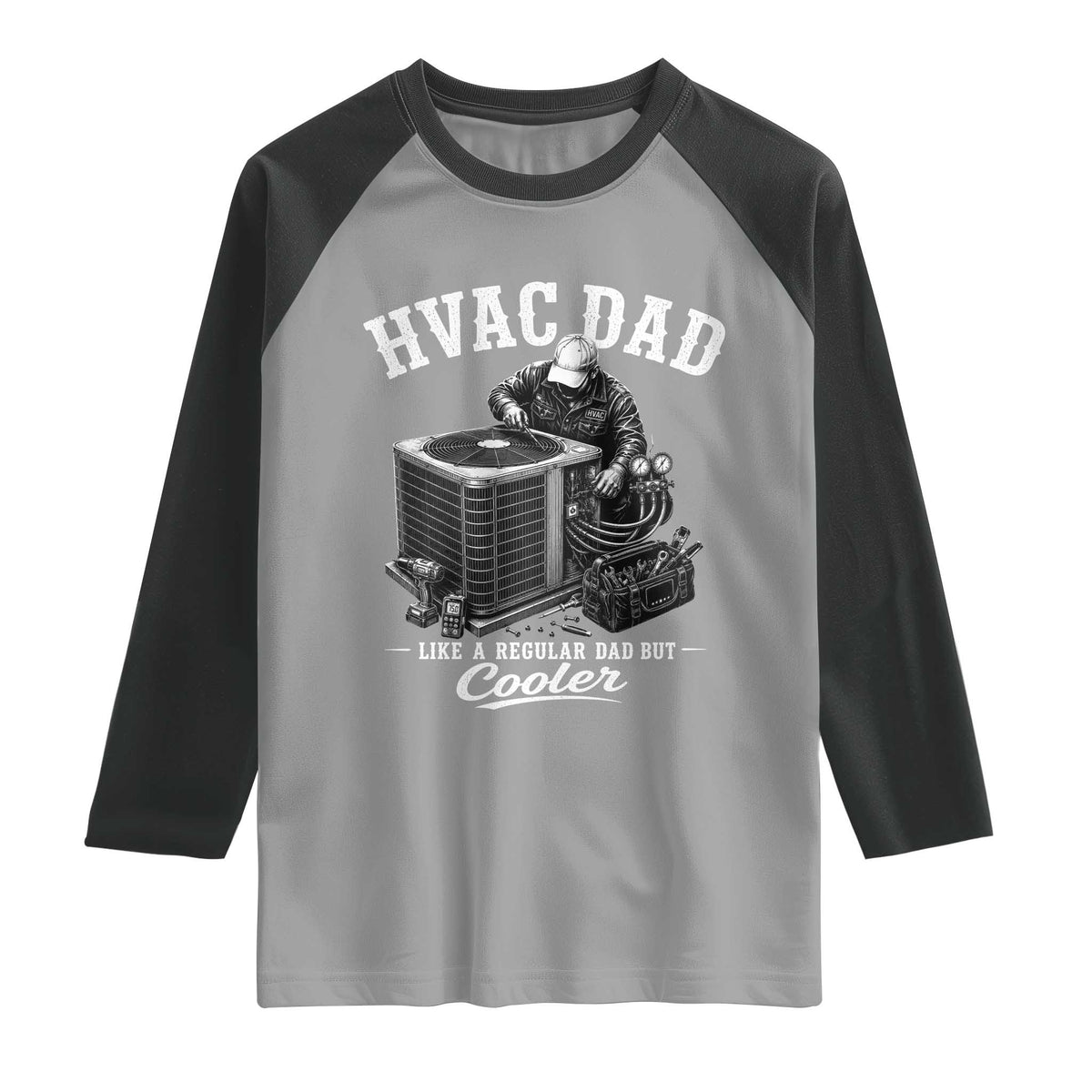 HVAC Dad Raglan Shirt Funny Technician Fathers Day Graphic