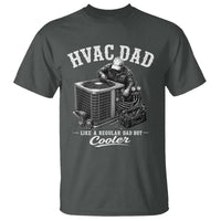 HVAC Dad T Shirt Funny Technician Fathers Day Graphic
