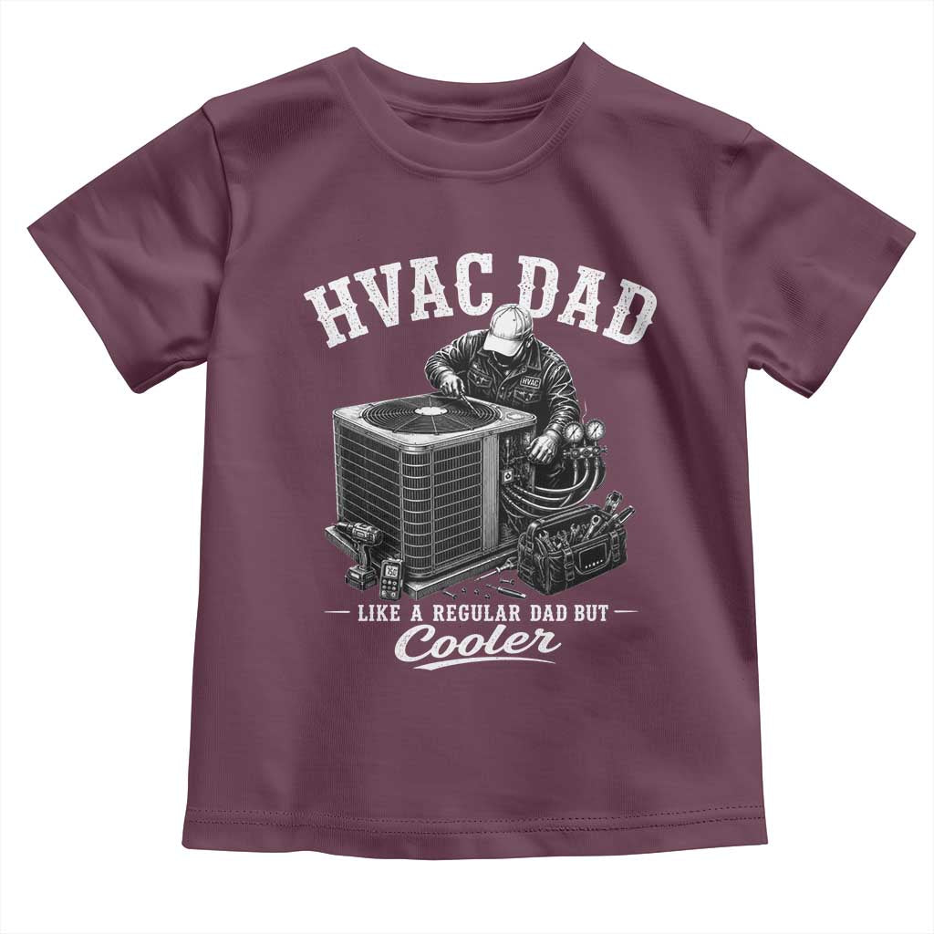 HVAC Dad Toddler T Shirt Funny Technician Fathers Day Graphic