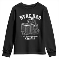 HVAC Dad Youth Sweatshirt Funny Technician Fathers Day Graphic