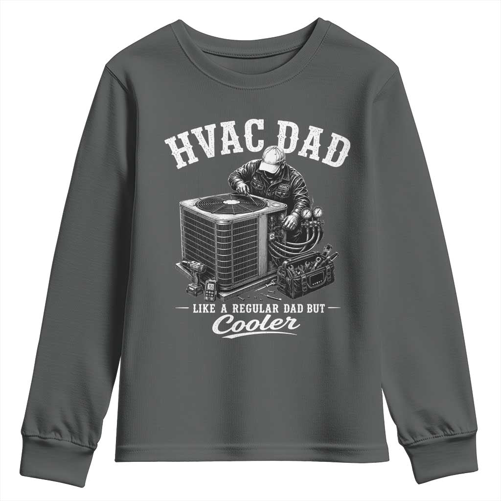 HVAC Dad Youth Sweatshirt Funny Technician Fathers Day Graphic