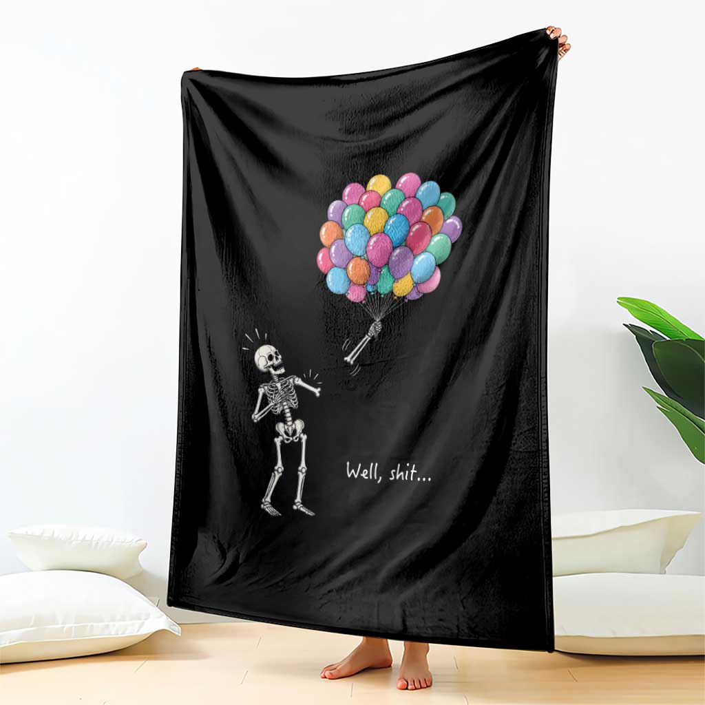 Well Shit Skeleton Detached Arm Throw Blanket Gothic Halloween Flying Balloons Graphic