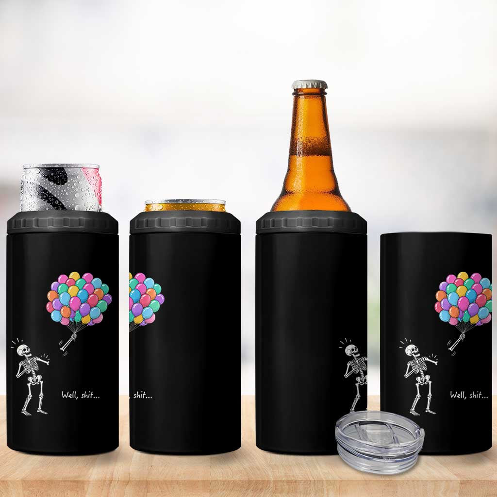 Well Shit Skeleton Detached Arm 4 in 1 Can Cooler Tumbler Gothic Halloween Flying Balloons Graphic