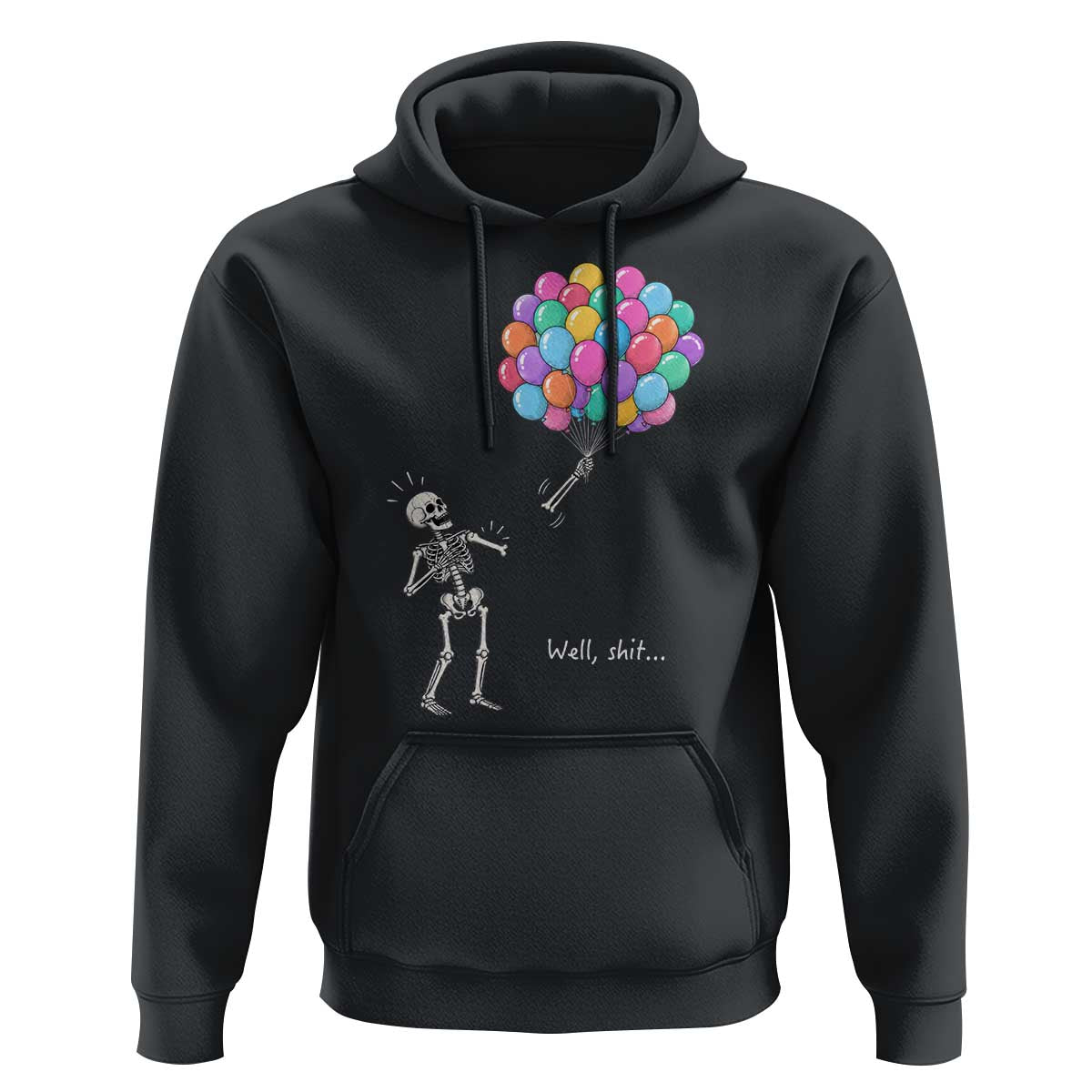 Well Shit Skeleton Detached Arm Hoodie Gothic Halloween Flying Balloons Graphic