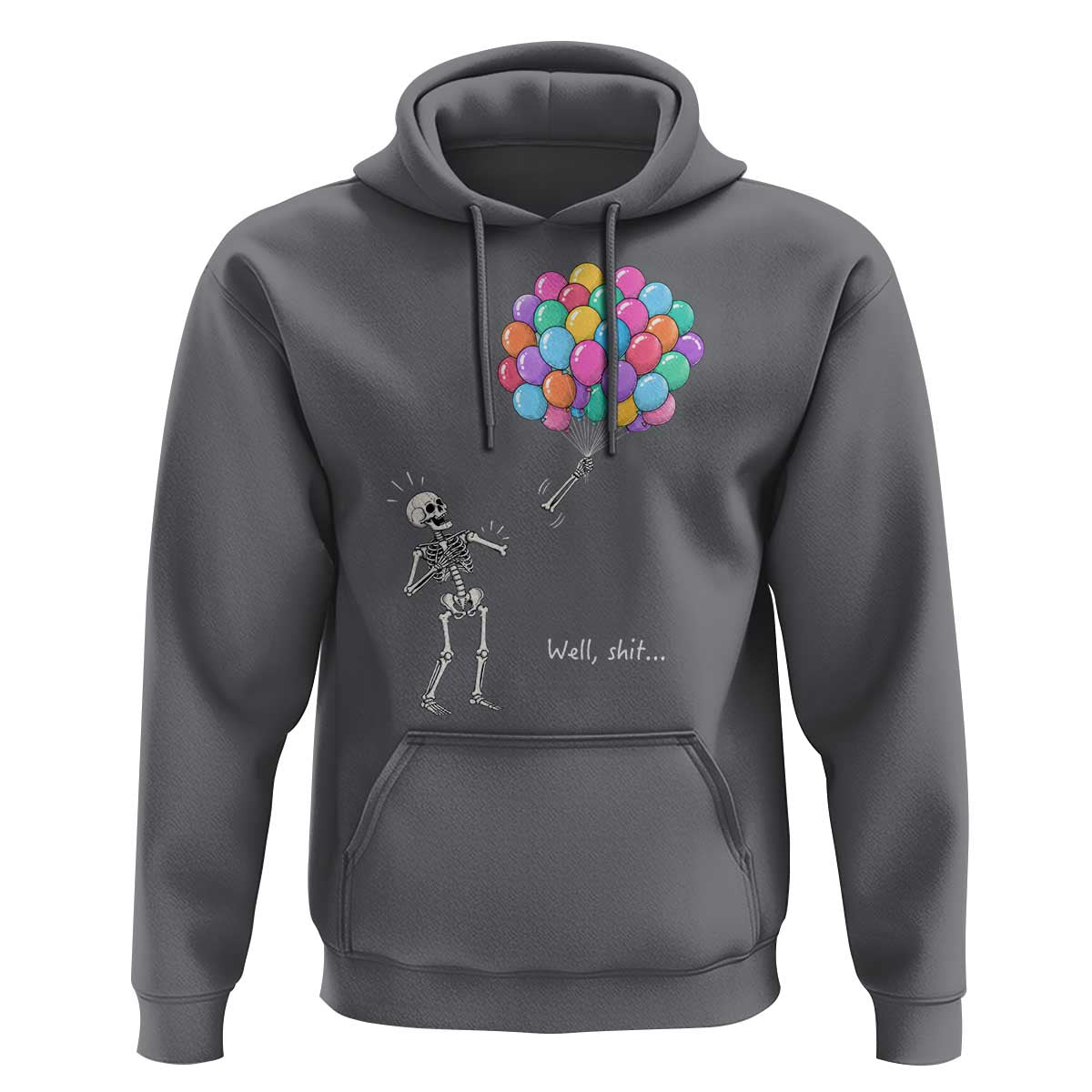 Well Shit Skeleton Detached Arm Hoodie Gothic Halloween Flying Balloons Graphic