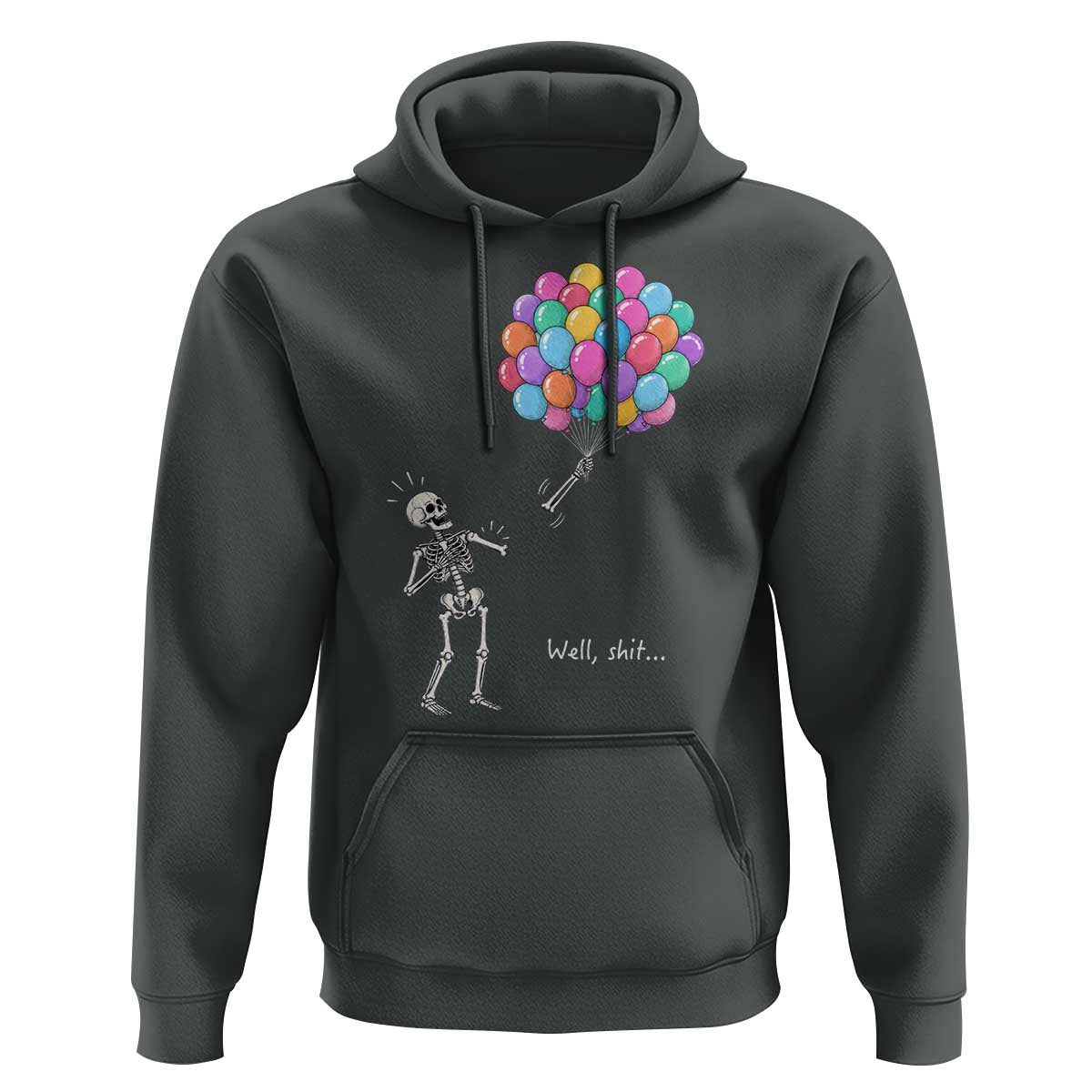 Well Shit Skeleton Detached Arm Hoodie Gothic Halloween Flying Balloons Graphic