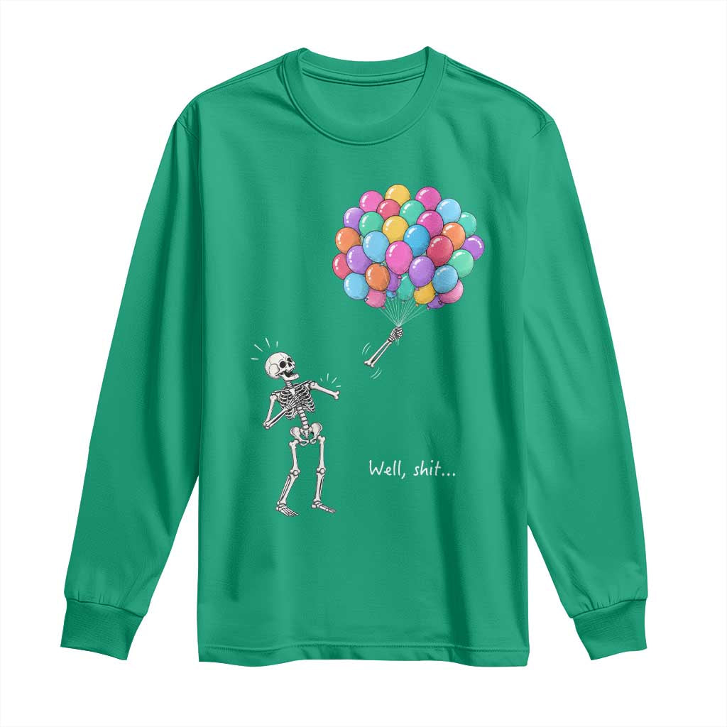 Well Shit Skeleton Detached Arm Long Sleeve Shirt Gothic Halloween Flying Balloons Graphic